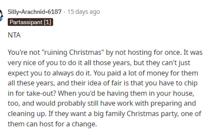 They shouldn't expect her to always do it at all, and it definitely isn't fair to her. So taking a year or a few off isn't a bad thing at all.