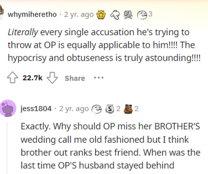 This is absolutely true too, and we just hope that OP says something to him about the way he's acting.