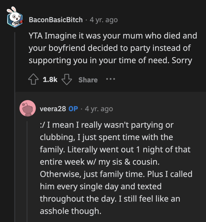 In OP's eyes, she wasn't completely wrong because she didn't party the whole time in Cabo