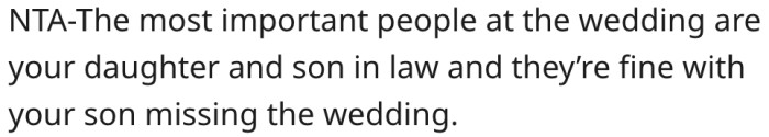 14. The most important people at the wedding are not complaining.