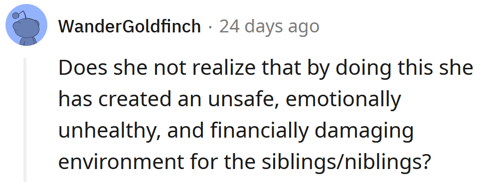 It's not healthy for the children.