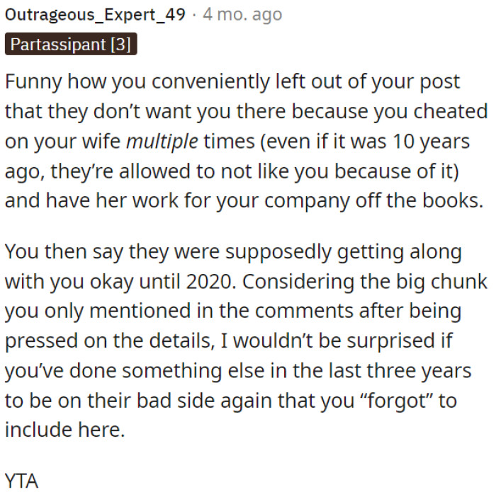 OP omitted the fact that they're not inviting him because of his past infidelity