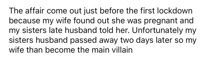 Two days after the affair was revealed, OP's BIL sadly passed away.