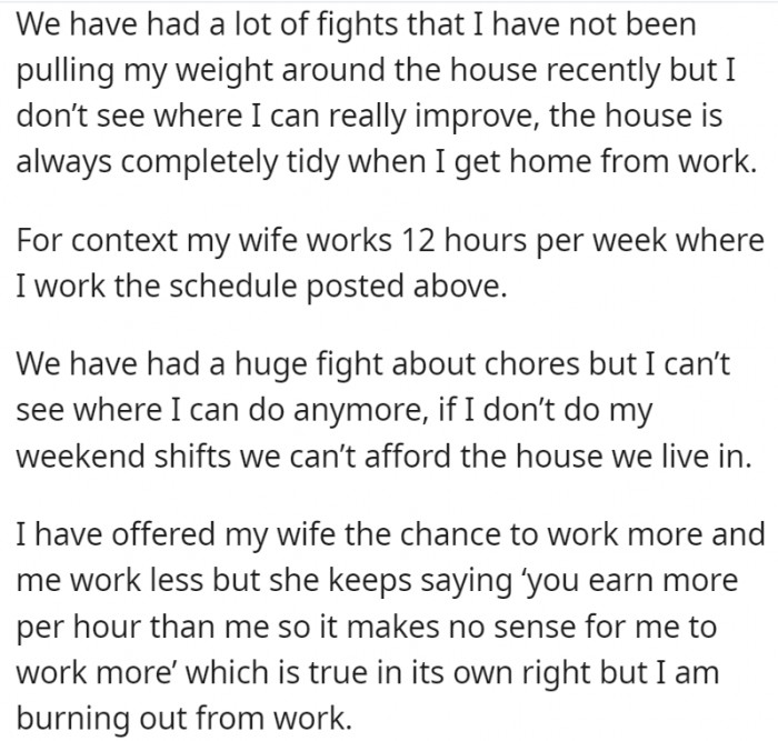 It has long been an issue, but OP can't see how he can improve given that if he works less, they might not be able to afford the house they live in
