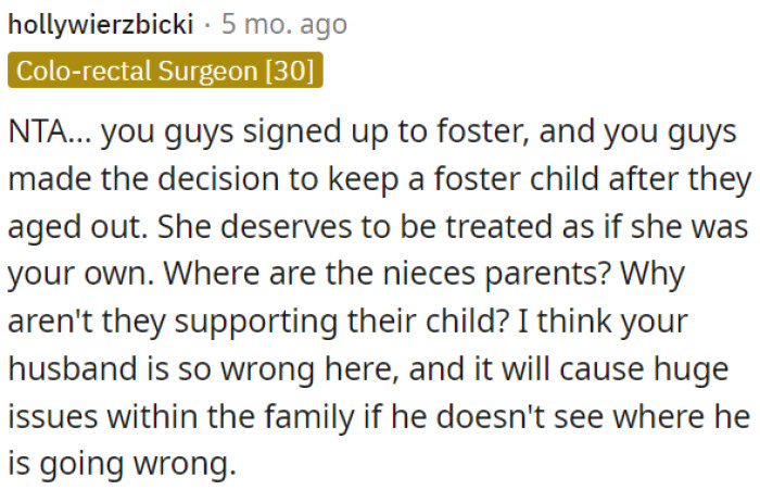 OP's husband's stance seems wrong and could lead to family problems if not addressed.