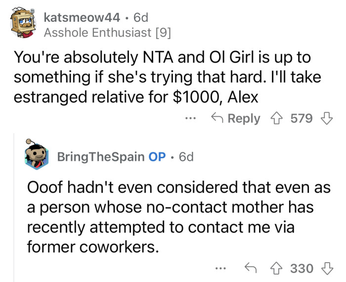 The customer was definitely up to something.