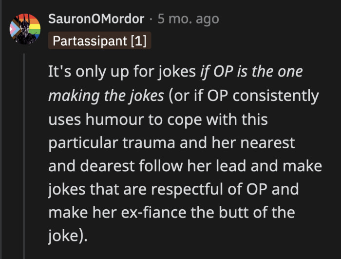 Maybe her sister will learn now that her sense of humor cost her her dream wedding dress.