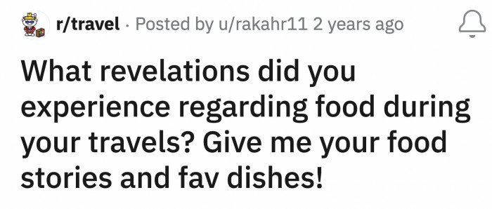 Their personal experience prompted them to ask others of their favorite food they had in another country