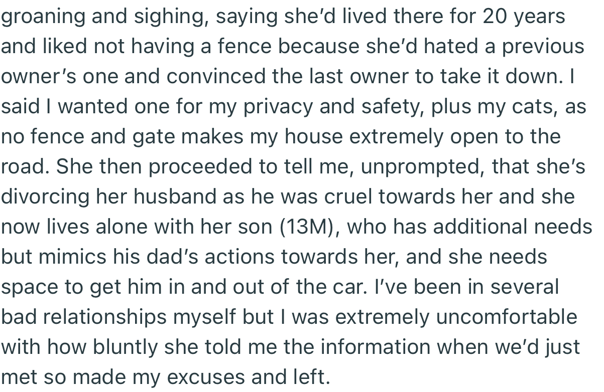 The fence didn’t go down well with the neighbor, but OP insisted that she needed it for privacy and to keep her cats away from the road