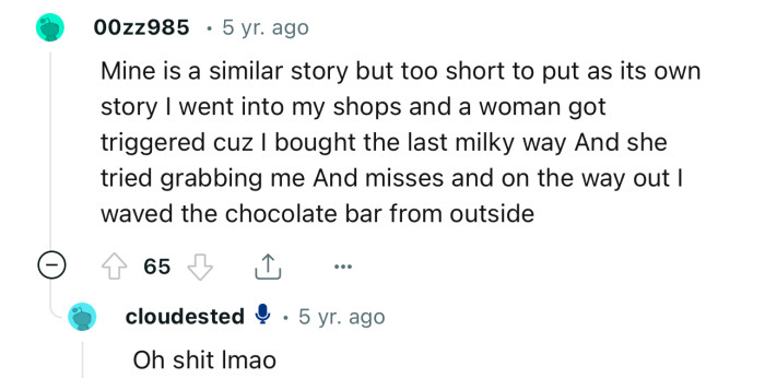 This Redditor had a similar experience in the past. Seems such behavior is more common than we know