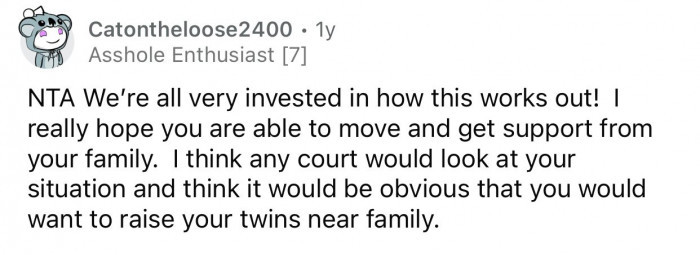It makes sense that OP wants to raise her kids near family.