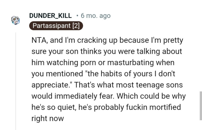 The habits of yours I don't appreciate