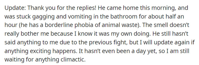 After the retaliatory action, the roommate had a strong reaction, but the silence between them continues as they await any further developments.