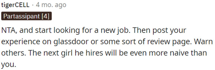 OP needs to consider finding a new job.