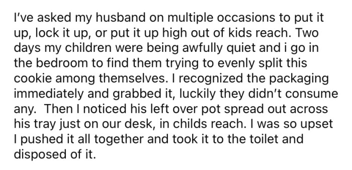 The mother of two says she is supportive of her husband using pot to relieve his pain; however, all she asks is that he keeps it out of their children's reach.
