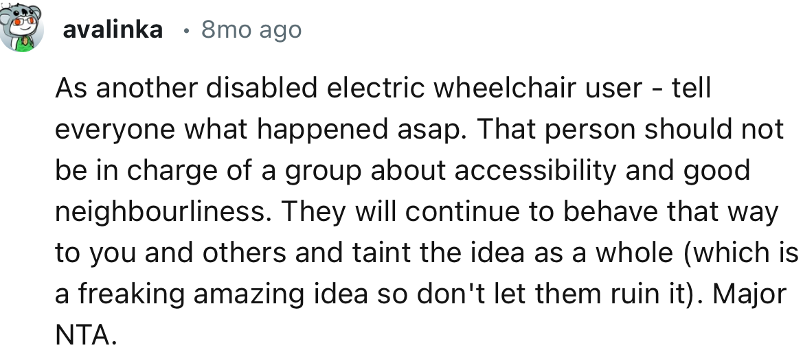 “That person should not be in charge of a group about accessibility and good neighborliness.”