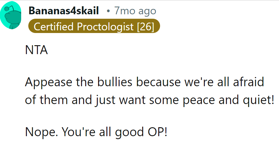 Don't feed the bullies, OP.