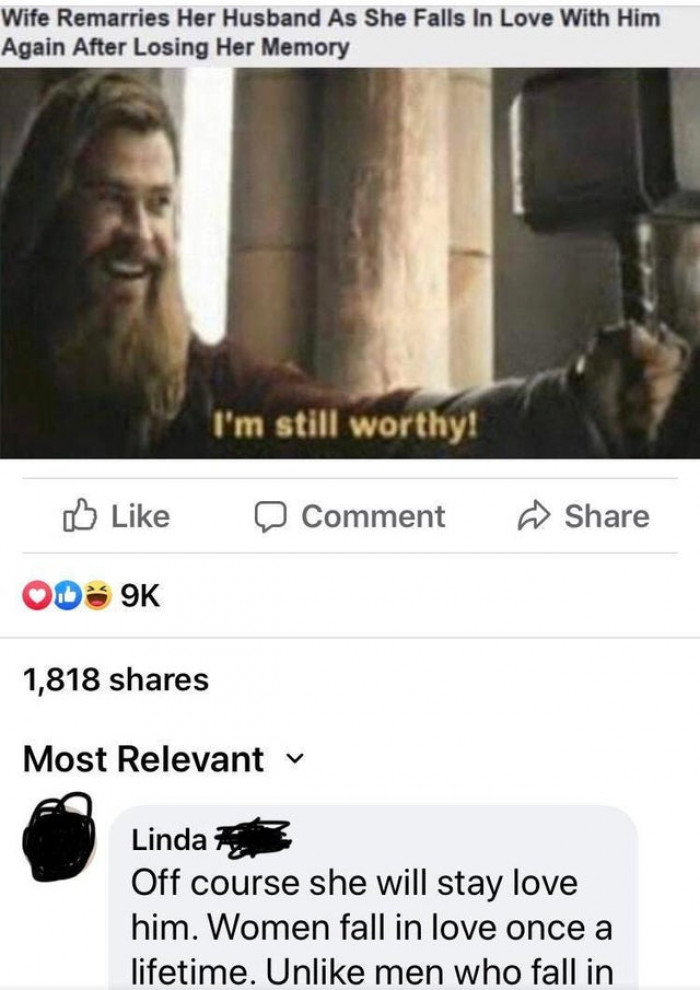 17. “Women fall in love once in a lifetime. Unlike men, who fall in love every day.”