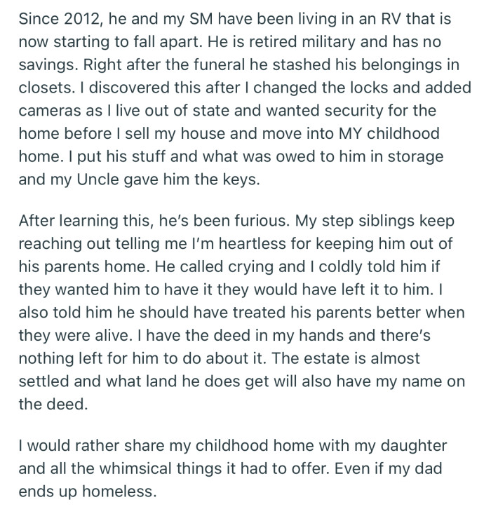 OP went ahead to move her dad’s things out of the home she inherited and has made it clear that she won’t be sharing the property with him