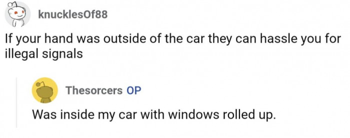 Regardless of legality, if inside their car, they can't be bothered by any illegal signals