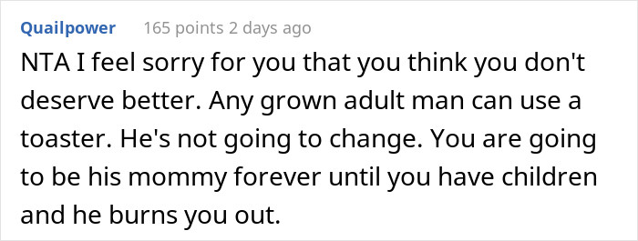 The woman's role: A forever mommy to her SO.