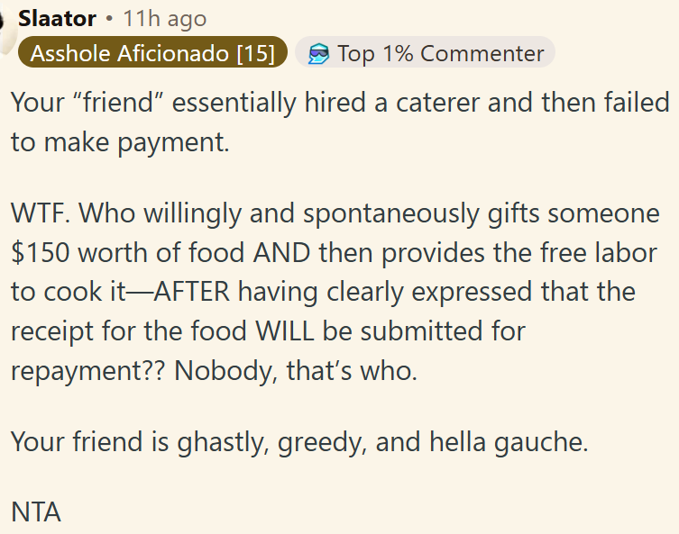 OP's friend is ghastly, greedy, and hella gauche.