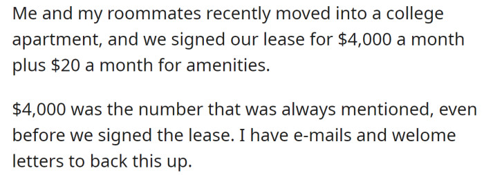 The OP and their roommates sign a lease for $4,000 per month: