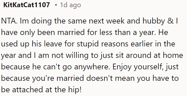 Being married doesn't mean we have to do everything together, and enjoying time apart is okay.