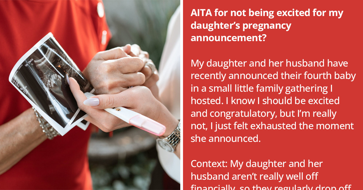 Woman Finds Out Her Daughter Is Expecting Another Child, And She Is Not Really Ecstatic About The Fact That She Might Babysit It