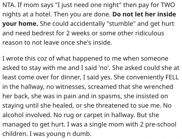 18. Since Her Mom Claims She Wants to Stay a Night Only, She Should Get Her Mom a Hotel Instead.