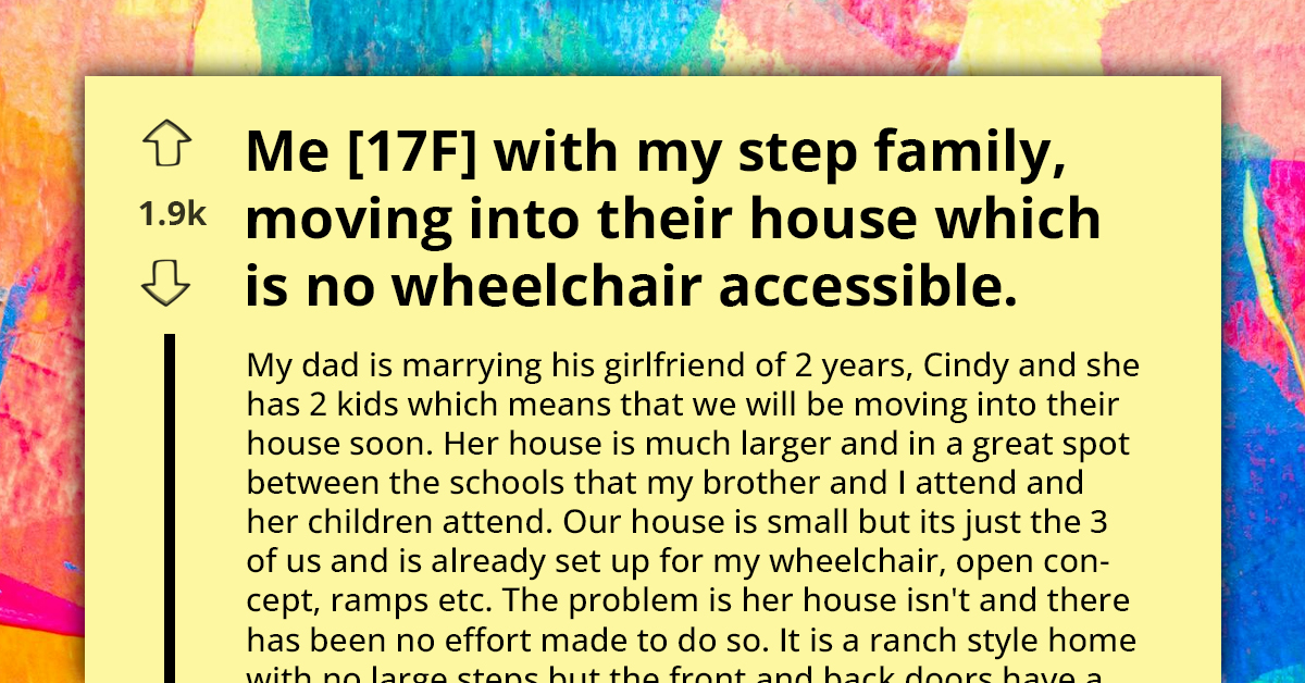 Disabled Teen Left Stranded As Stepfamily Balks At Remodeling Their Home To Be Wheelchair Accessible