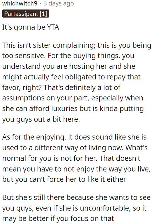 OP's sister isn't just complaining; OP might be too sensitive.