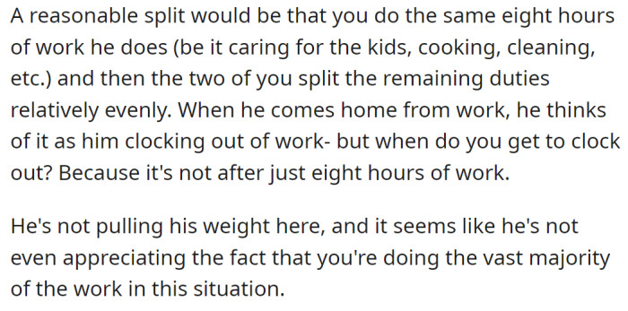 They say that the OP and her partner need to share their chores equally: