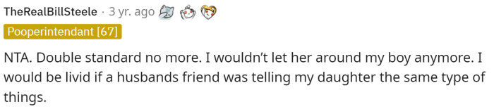 This comment stated that OP was NTA and that they wouldn't allow that person near their son again.