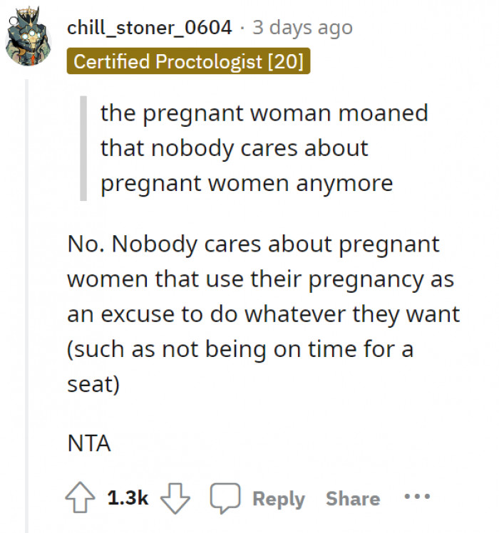 It's definitely not an excuse to be an inconvenience to strangers.