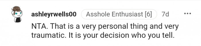 It is solely your decision on whom to tell