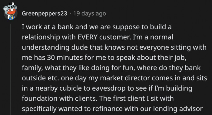 First of all, I highly doubt the customer would have appreciated them eavesdropping on the conversation