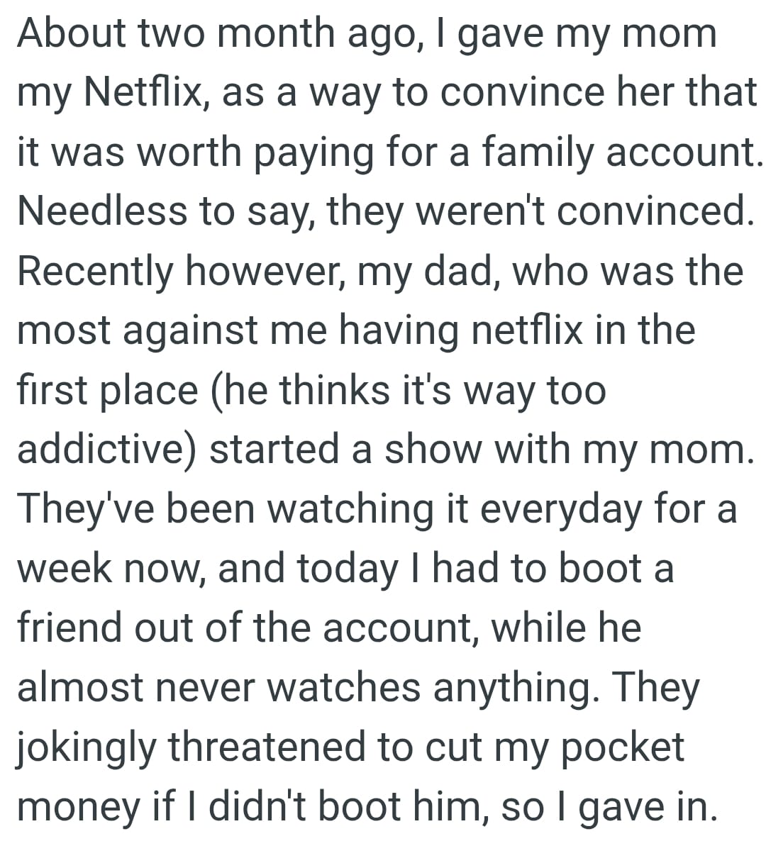 OP's dad started a show with his mom and they've been watching it everyday for a week