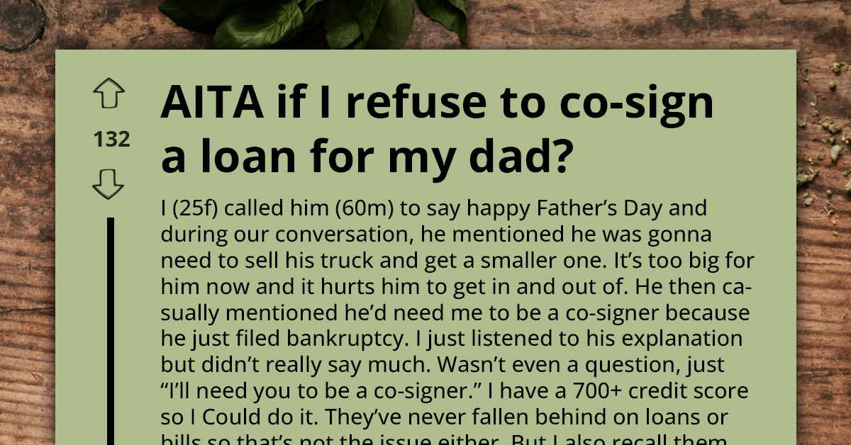 Young Woman Takes On 38K Loan For Family, Dad Wants Her To Co-Sign Another