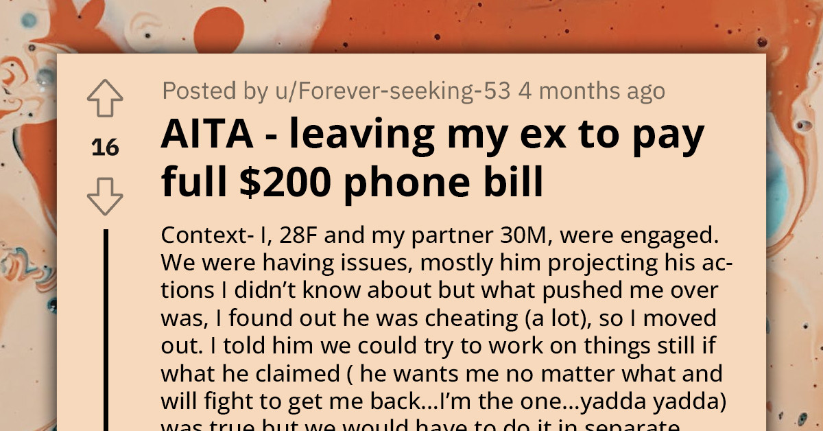 Woman Considers Cutting Ex-Partner's Phone Line to Escape Manipulation and Threats Following Turbulent Breakup