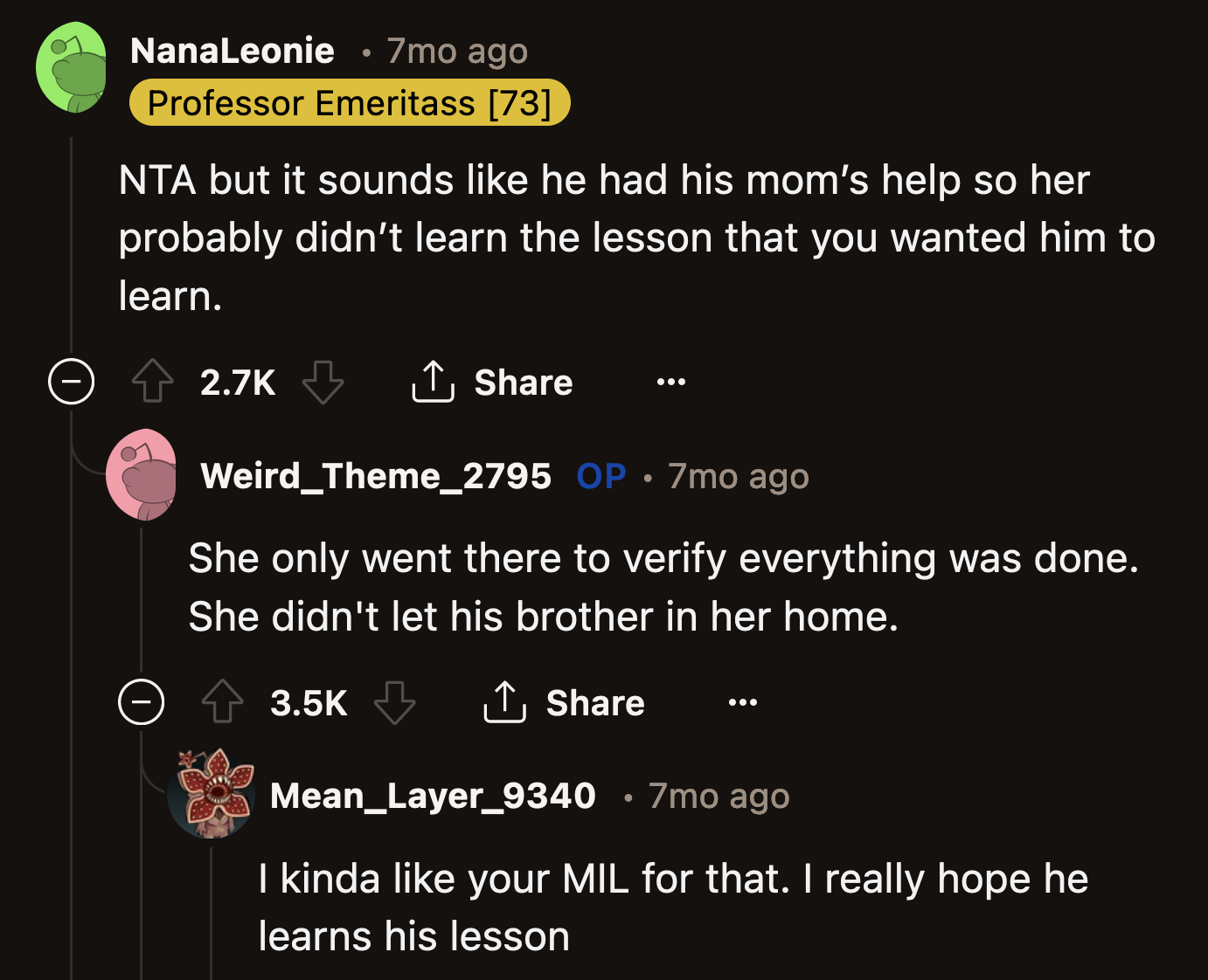 OP clarified that her husband dealt with the lice alone. His mom dropped by to confirm for OP that his brother was out of the house and that it was safe for her and the baby to come back.
