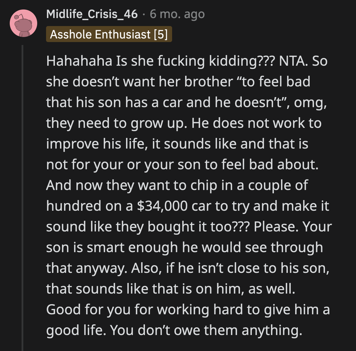 They Want Bragging Rights So They Can Say They All Bought the Brand New Car for the Teenager When They Barely Contributed. It's Ridiculous.