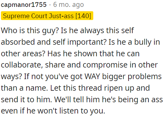 OP needs to tell him that his behavior is unacceptable.