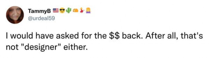 Ask for your money back too