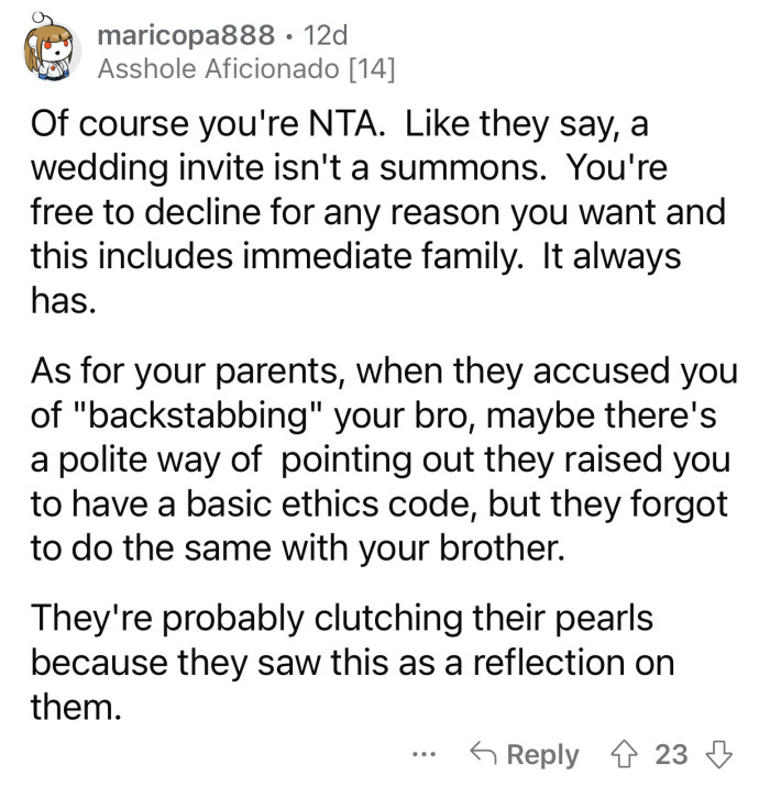 “You're free to decline for any reason you want, and this includes immediate family.”