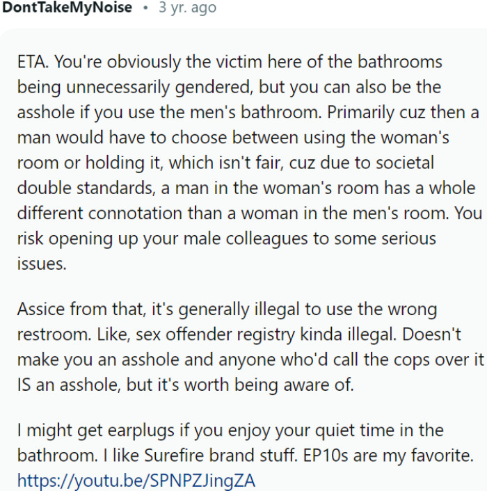 It is important to be aware that using the wrong restroom is generally illegal