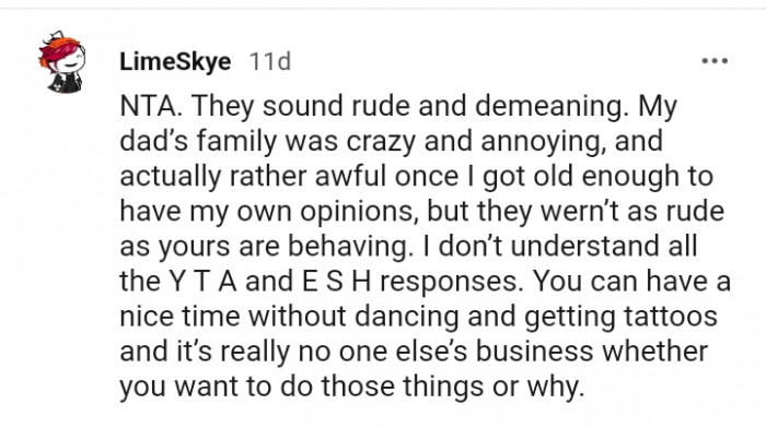 You can have a nice time without dancing and getting tattoos