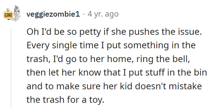 Might as well make trash talk a neighborhood trend.