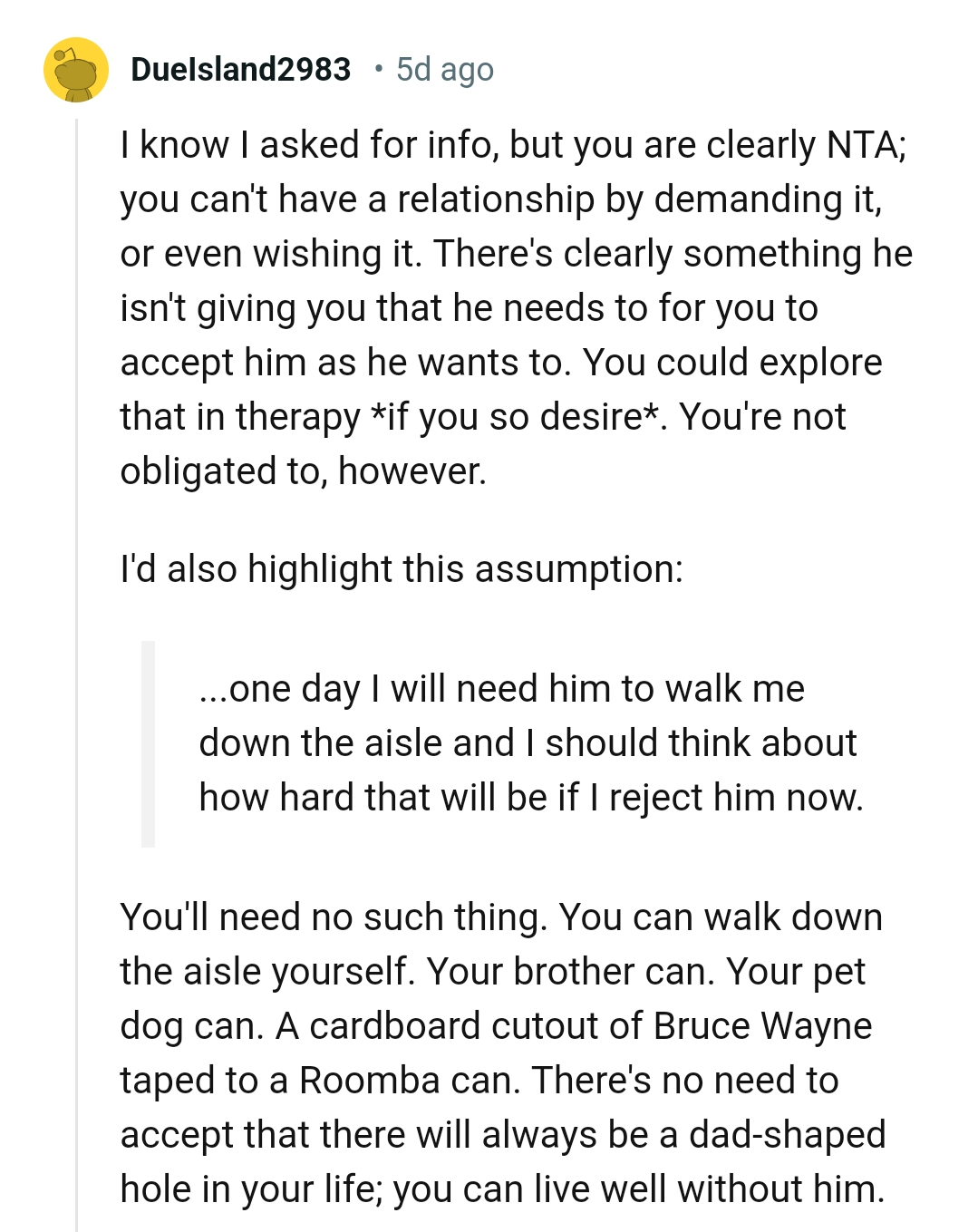 The OP could explore options in therapy