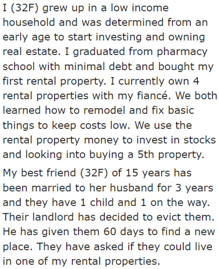 She heard that her friend was evicted and was given two months to find a new place.